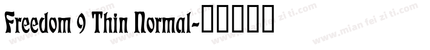 Freedom 9 Thin Normal字体转换